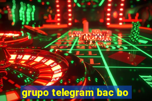 grupo telegram bac bo